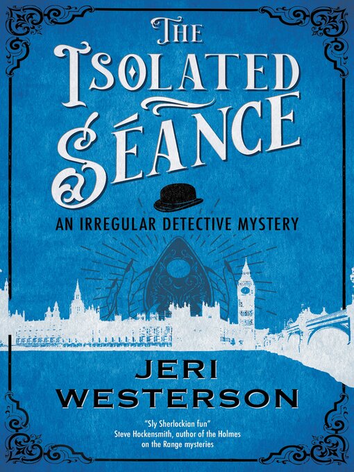 Title details for The Isolated Séance by Jeri Westerson - Wait list